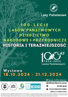 Specjalna wystawa z okazji 100-lecia Lasów Państwowych